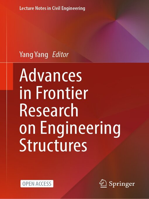 Title details for Advances in Frontier Research on Engineering Structures by Yang Yang - Available